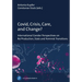 Covid, Crisis, Care, and Change?: International Gender Perspectives on Re/Production, State and Feminist Transitions