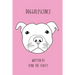 Doggolescence: Poems by Kyra The Staffy