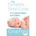The Complete Sleep Guide for Contented Babies & Toddlers