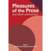 Pleasures of the Prose