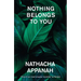 Nothing Belongs to You