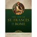 Life of St. Frances of Rome