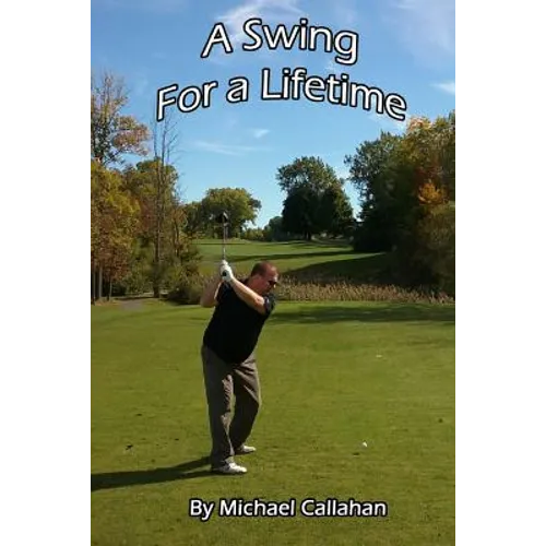 A Swing for a Lifetime