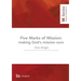 The Five Marks of Mission: Making God's mission ours
