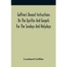 Goffine'S Devout Instructions On The Epistles And Gospels For The Sundays And Holydays: With The Lives Of Many Saints Of God, Explanations Of Christia