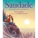 Saudade: Our Longing for Brazil