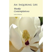 An Inquiring Life: Weekly Contemplations