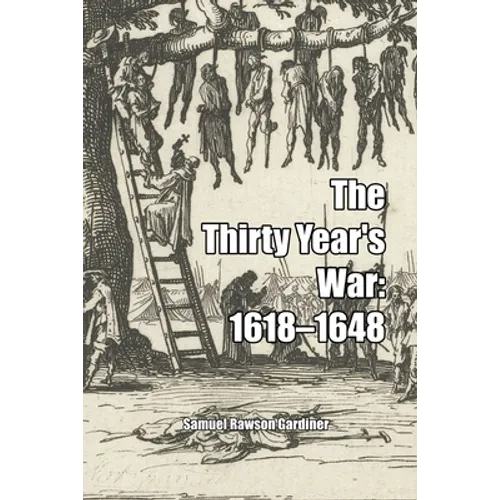 The Thirty Year's War: 1618-1648