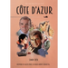Côte d'Azur: Exploring the James Bond connections in the South of France