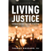 Living Justice: Catholic Social Teaching in Action
