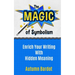 The Magic of Symbolism: Enrich Your Writing With Hidden Meaning