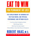 Eat to Win for Permanent Fat Loss: The Revolutionary Fat-Burning Diet for Peak Mental and Physical Performance and Optimum Health