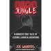 Neon Jungle: A Bouncer's True Tales of Lessons, Laughs & Lacerations