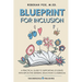 Blueprint for Inclusion: A Practical Guide to Supporting Students with IEPs in the General Education Classroom