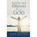 Visions and Dreams From God