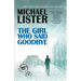 The Girl Who Said Goodbye: A Jimmy Riley Novel