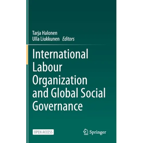 International Labour Organization and Global Social Governance