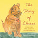 The Story of Cheese: How a Lonely Stray Became the Beloved Library Cat