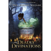 Deadly Divinations