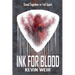 Ink For Blood