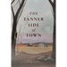 The Tanner Side of Town