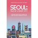 Seoul: Tale of a Smart City