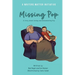 Missing Pop: A story about loving and Remembering Pop