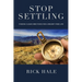 Stop Settling: Finding Clear Directions for a Regret-Free Life