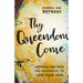 Thy Queendom Come: Breaking Free from the Patriarchy to Save Your Soul