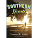 Southern Greats: Lessons on Love and Life Learned on the Bluff