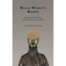 Black Women's Rights: Leadership and the Circularities of Power