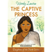 The Captive Princess: A Story Based on the Life of Young Pocahontas