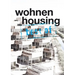 Best of Detail: Wohnen/Housing: Ausgewählte Wohnen-Highlights Aus Detail / Selected Housing Highlights from Detail
