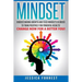 Mindset: Understanding Growth and Fixed Mindsets In Order to Think Positively for Powerful Results! Change Now for a Better You!