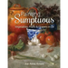 Painting Sumptuous Vegetables, Fruits & Flowers in Oil