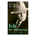 Ich - der Augenzeuge: Die Lebensgeschichte des katholischen bayerischen Arztes (Der letzte Roman des österreichischen Autors)