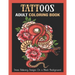 Tattoos Adult Coloring Book: Stress Relieving Designs On a Black Background