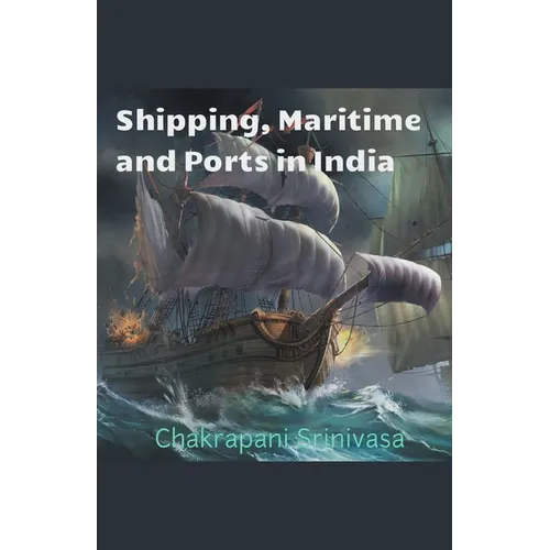 Shipping, Maritime and Ports in India