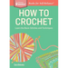 How to Crochet: Learn the Basic Stitches and Techniques