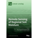 Remote Sensing of Regional Soil Moisture