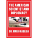 The American Scientist and Diplomacy