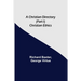 A Christian Directory (Part I) Christian Ethics