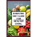Bariatric Diet Guide for Healthy Living