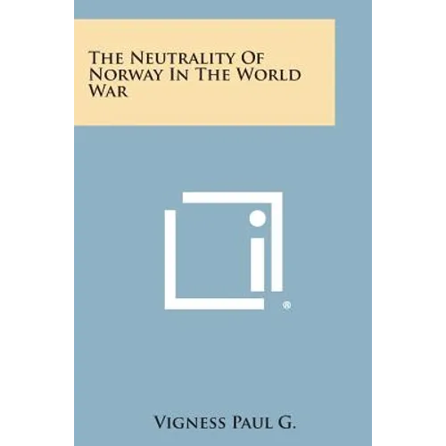 The Neutrality of Norway in the World War