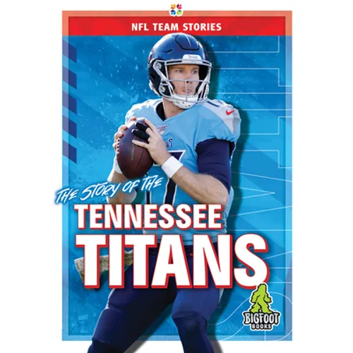 The Story of the Tennessee Titans