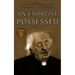 An Exorcist Possessed