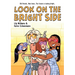 Look on the Bright Side