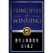Principles of Winning: The Principles of Winning in Life and in Business