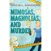 Mimosas, Magnolias, and Murder