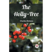 The Holly-Tree